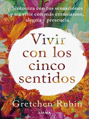 cover image of Vivir con los cinco sentidos